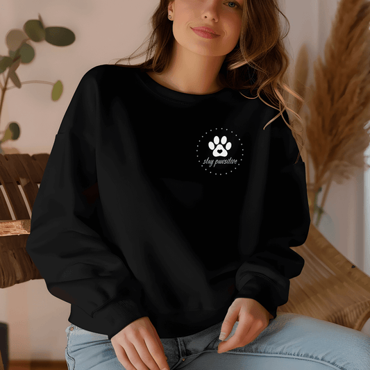 Stay Pawsitive - Sweatshirt für Damen