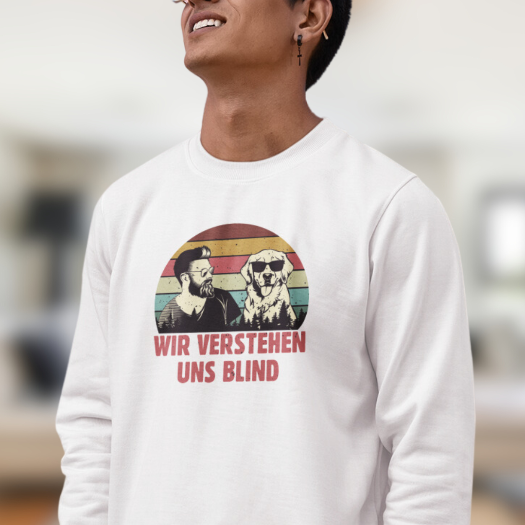 Wir Verstehen Uns Blind - Sweatshirt für Herren