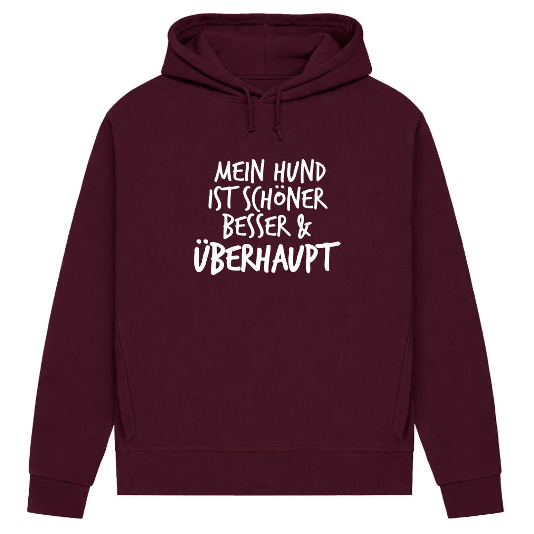 Mein Hund ist Besser– Hoodie aus Bio-Baumwolle für Damen