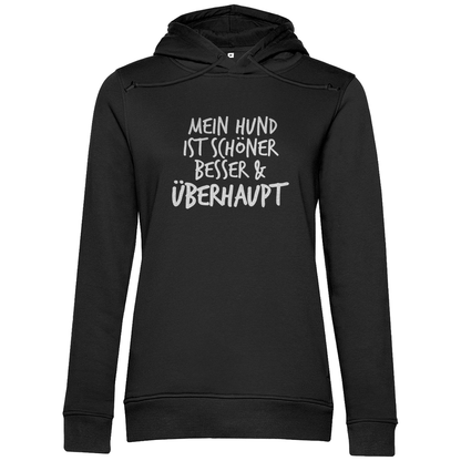 Mein Hund ist Besser - Bio-Hoodie für Damen