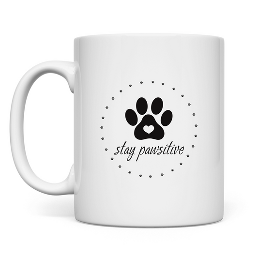 Stay Pawsitive - Tasse