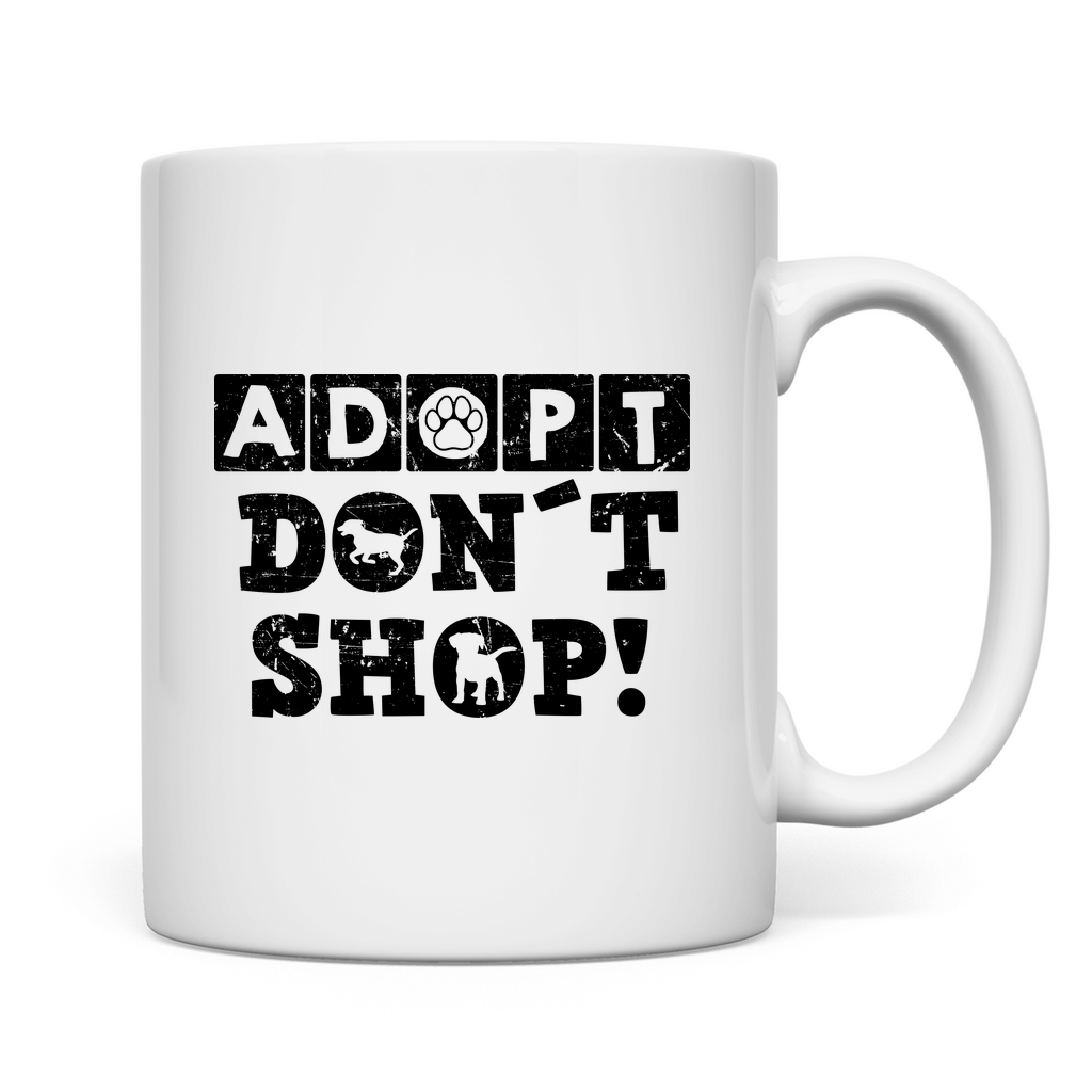 Adopt Don't Shop - Tasse