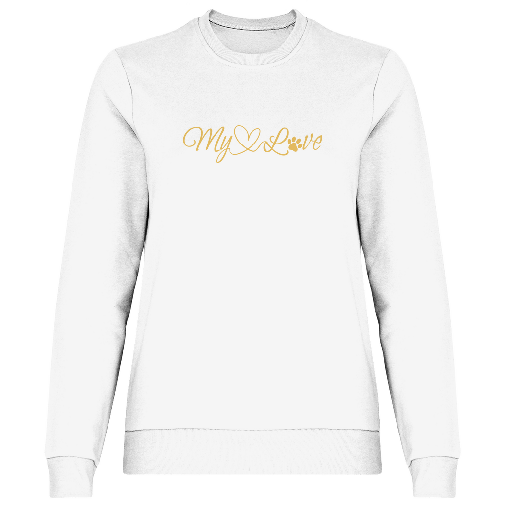 My Love - Sweatshirt für Damen