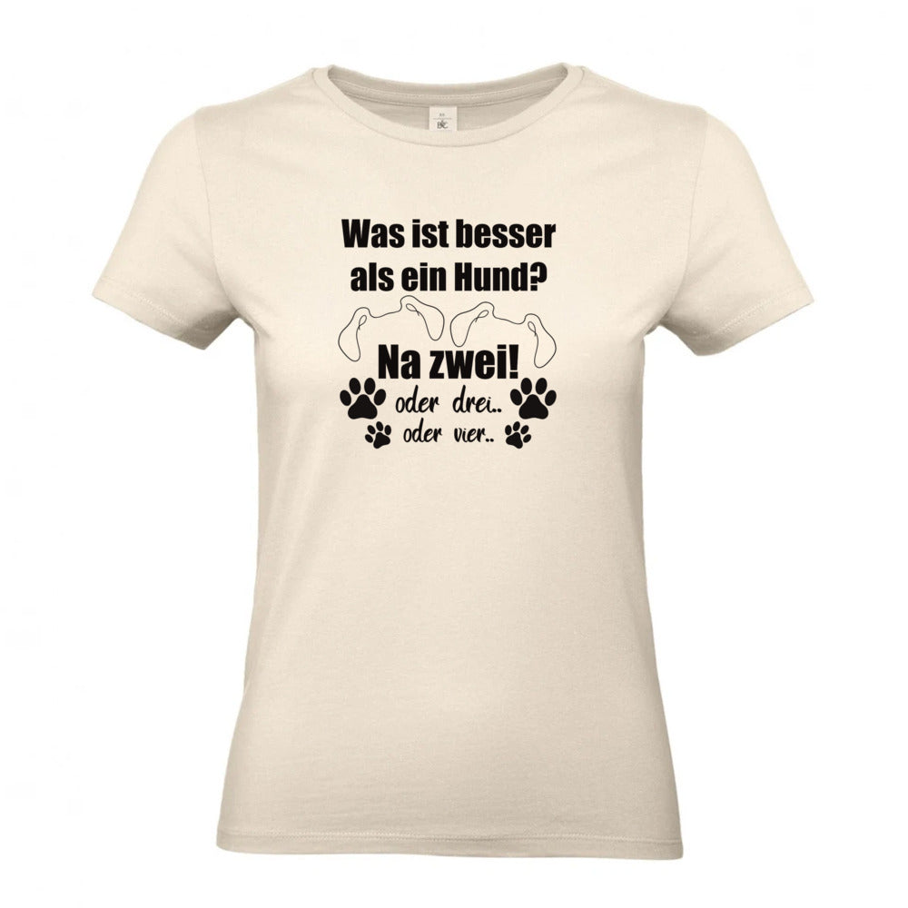 Je Mehr Desto Besser - T-Shirt für Damen