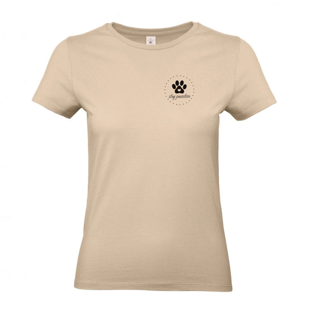 Stay Pawsitive - T-Shirt für Damen