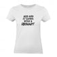 Mein Hund ist Besser - T-Shirt für Damen