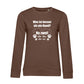Je Mehr Desto Besser – Bio-Sweatshirt für Damen