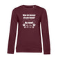 Je Mehr Desto Besser – Bio-Sweatshirt für Damen