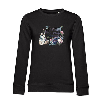 Be Strong – Bio-Sweatshirt für Damen