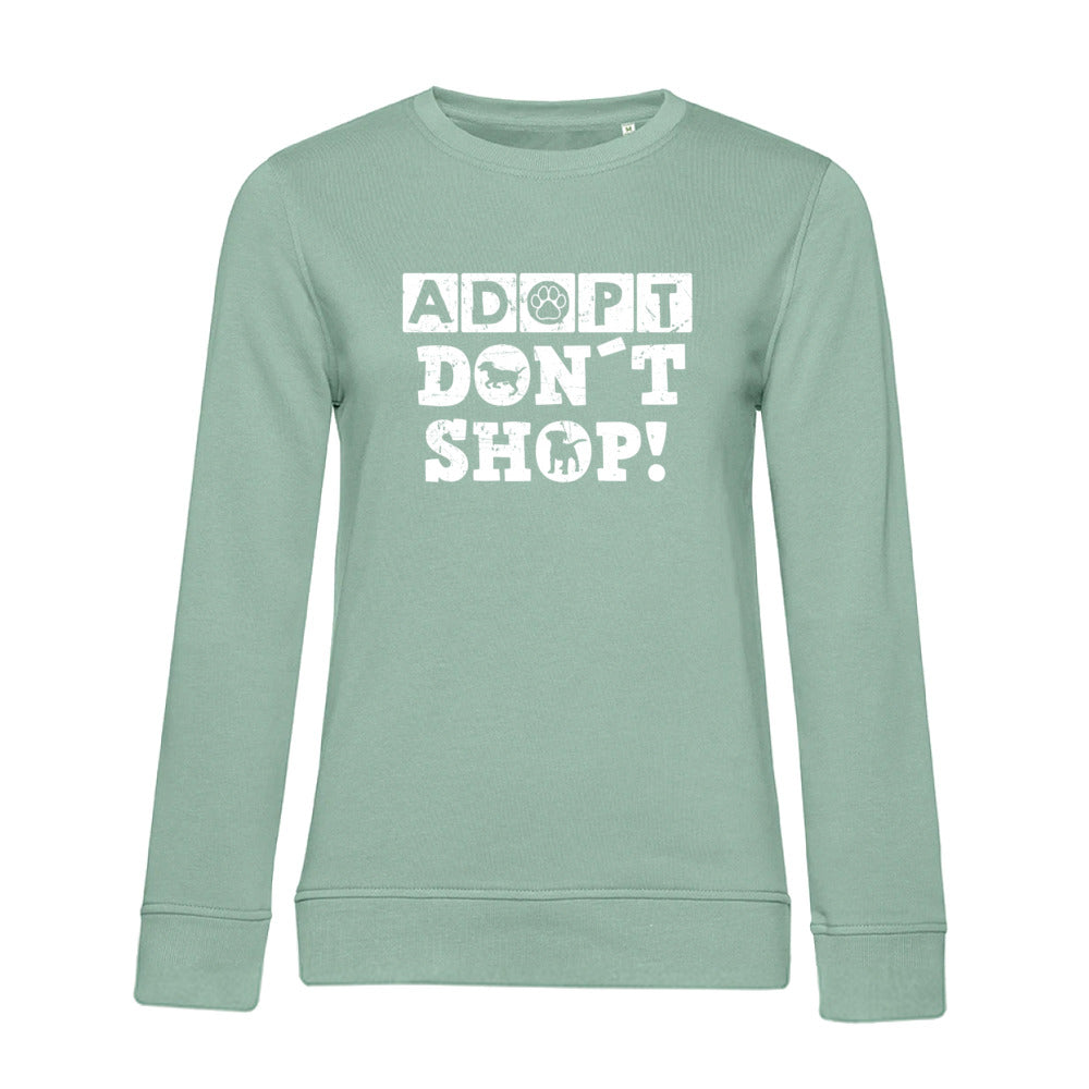Adopt Don't Shop – Bio-Sweatshirt für Damen
