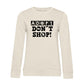 Adopt Don't Shop – Bio-Sweatshirt für Damen