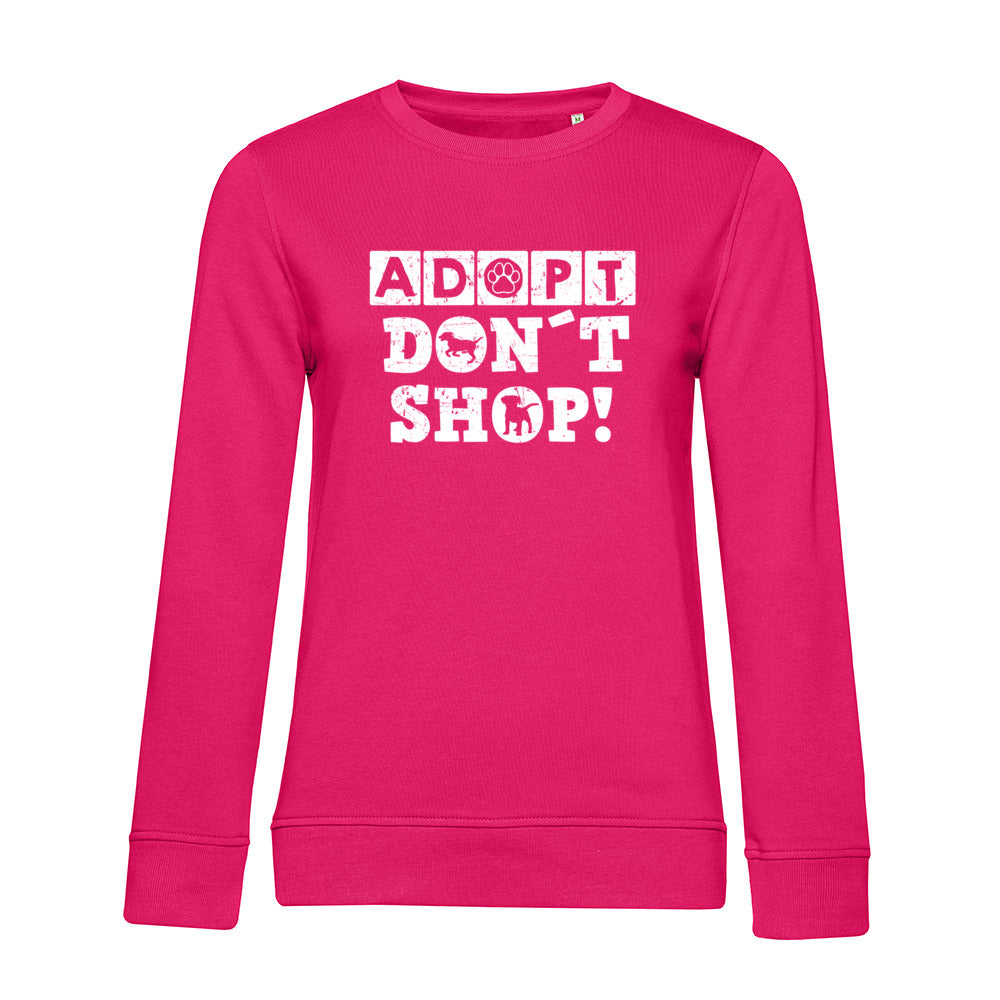 Adopt Don't Shop – Bio-Sweatshirt für Damen