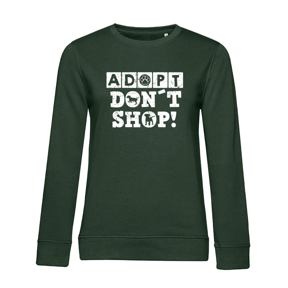 Adopt Don't Shop – Bio-Sweatshirt für Damen