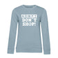 Adopt Don't Shop – Bio-Sweatshirt für Damen