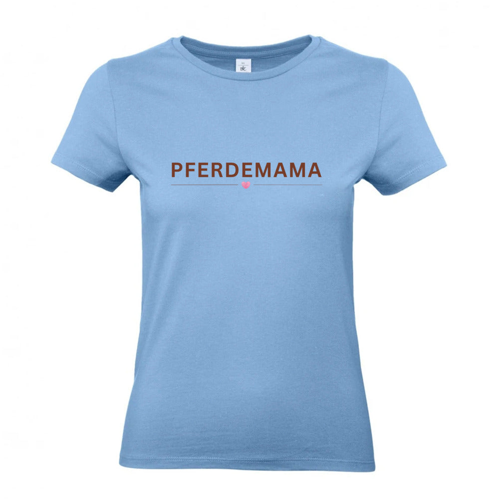Pferdemama - T-Shirt für Damen