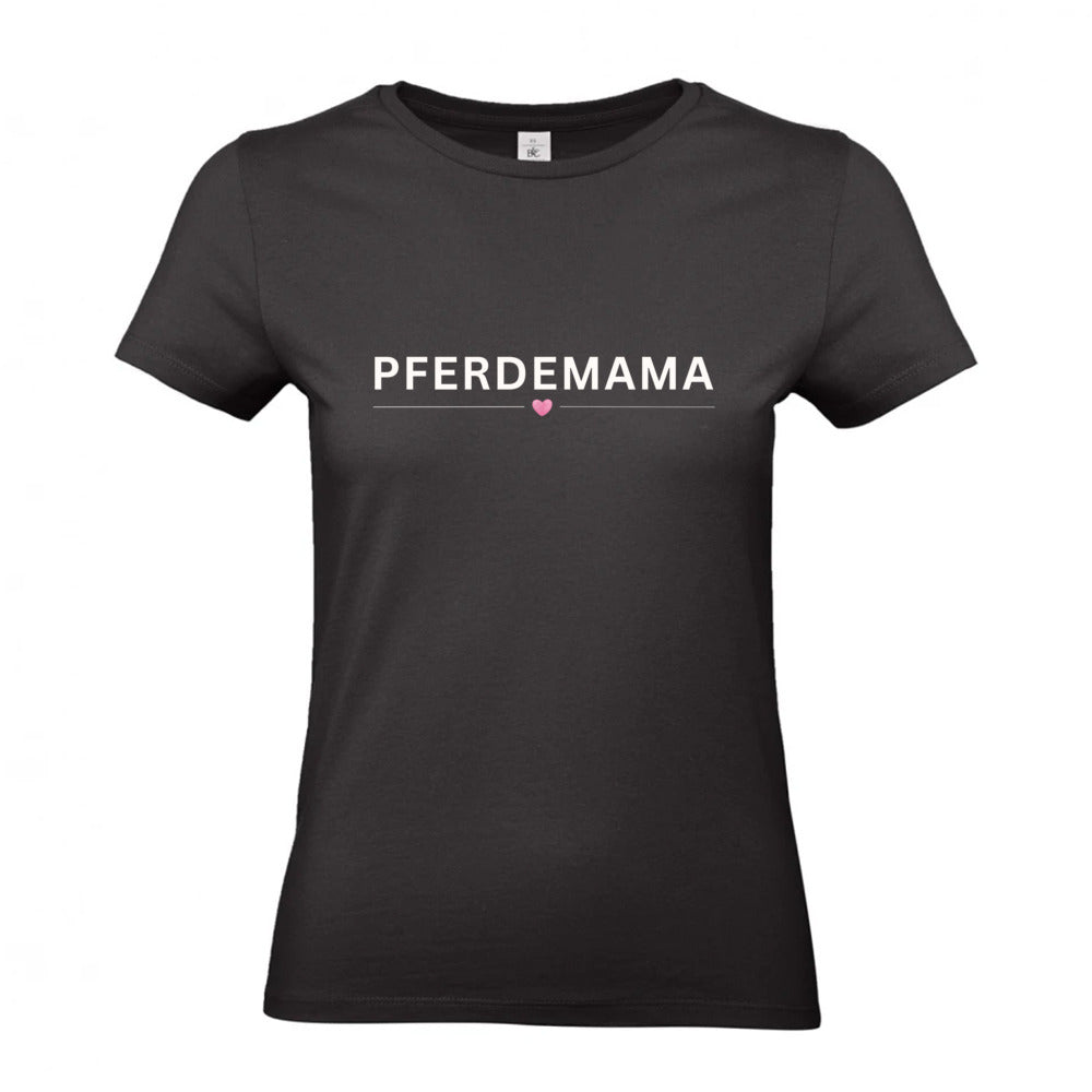 Pferdemama - T-Shirt für Damen