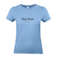 Dog Mom - T-Shirt für Damen