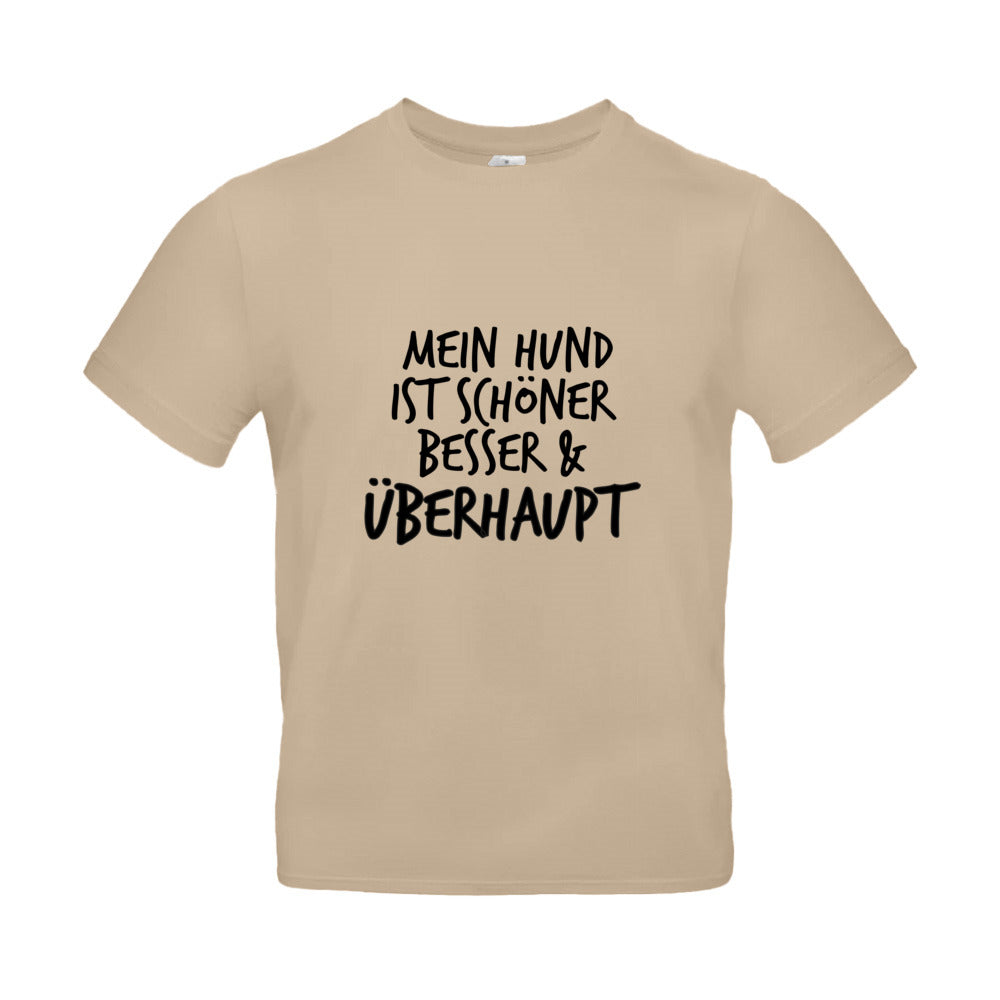 Mein Hund ist Besser - T-Shirt für Herren