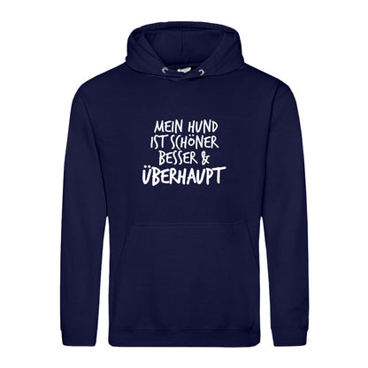 Mein Hund ist Besser - Hoodie für Herren