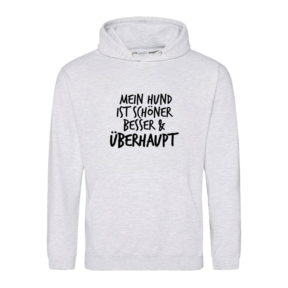 Mein Hund ist Besser - Hoodie für Herren