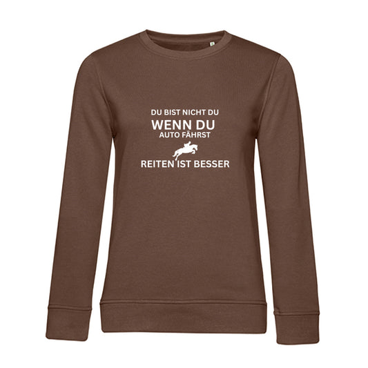Reiten ist besser - Bio-Sweatshirt für Damen