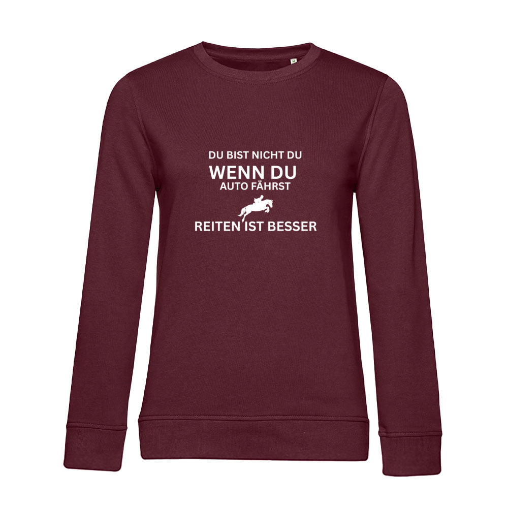 Reiten ist besser - Bio-Sweatshirt für Damen