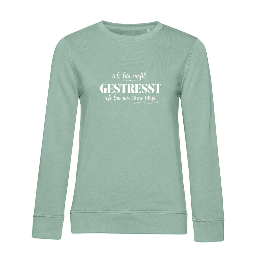 Ohne Pferd - Bio-Sweatshirt für Damen