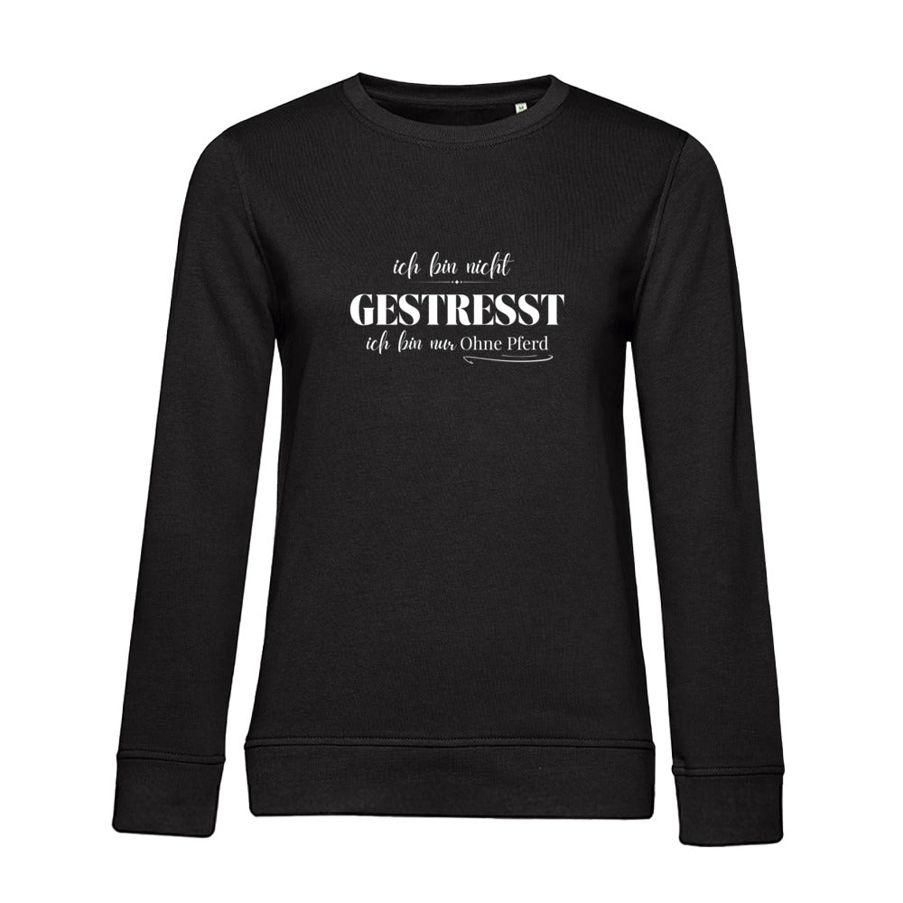 Ohne Pferd - Bio-Sweatshirt für Damen