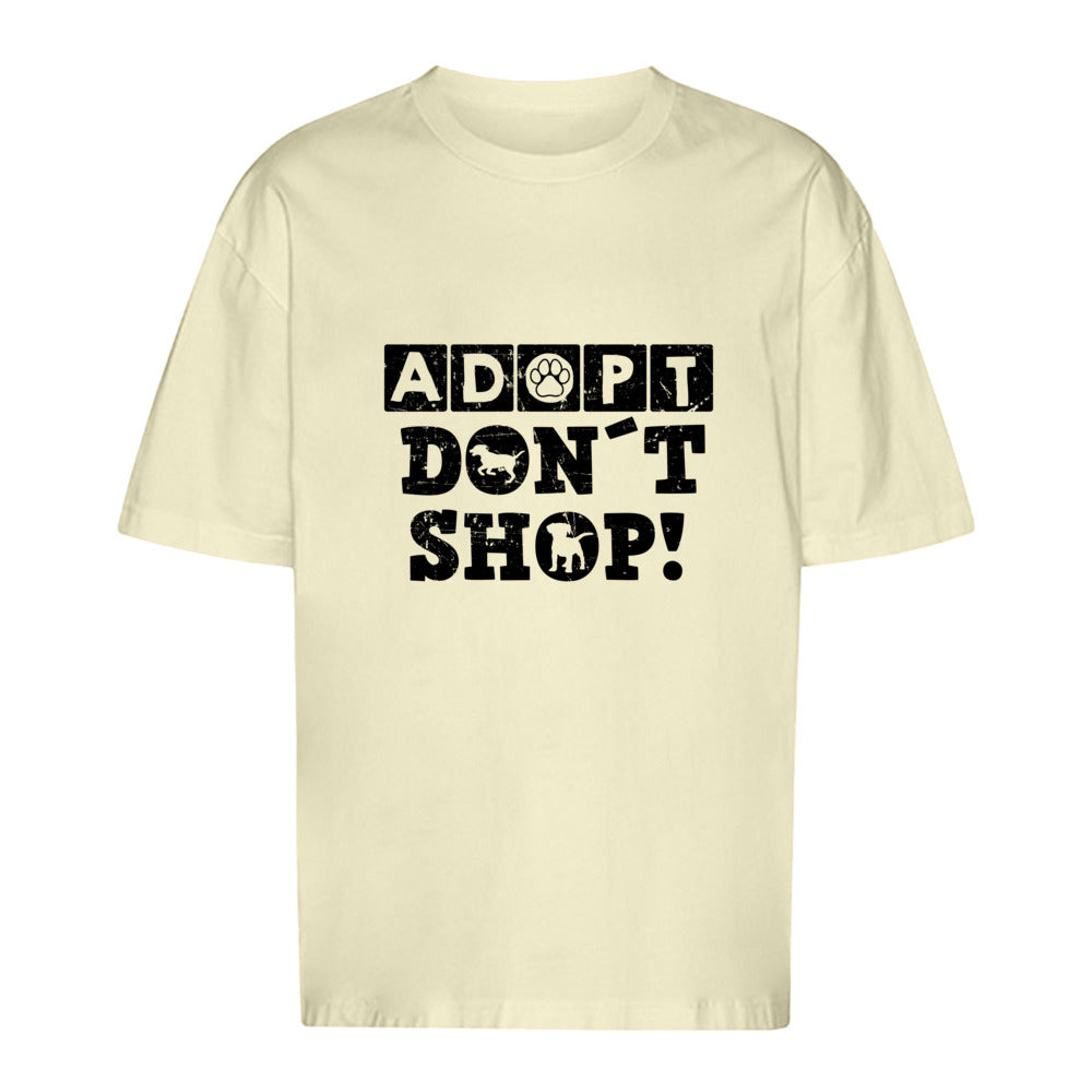 Adopt Don't Shop - Oversize T-Shirt - Unisex