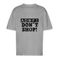 Adopt Don't Shop - Oversize T-Shirt - Unisex