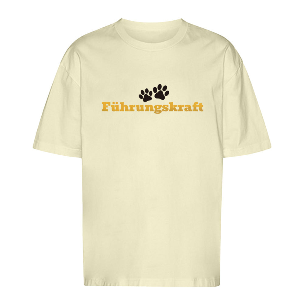 Führungskraft - Oversize T-Shirt - Unisex