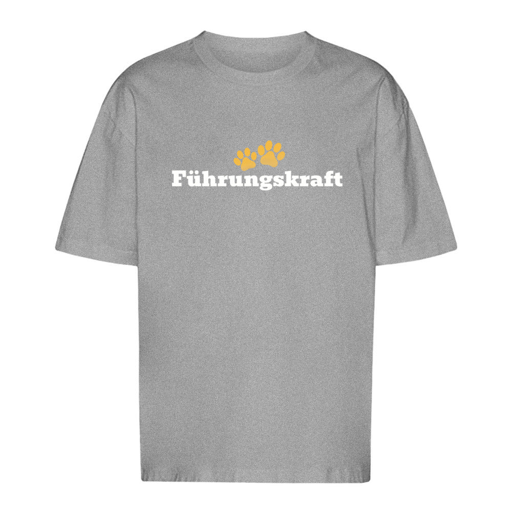 Führungskraft - Oversize T-Shirt - Unisex