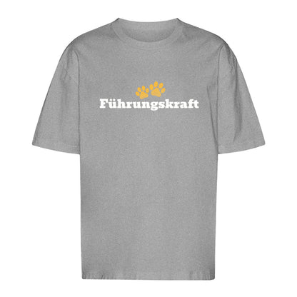 Führungskraft - Oversize T-Shirt - Unisex