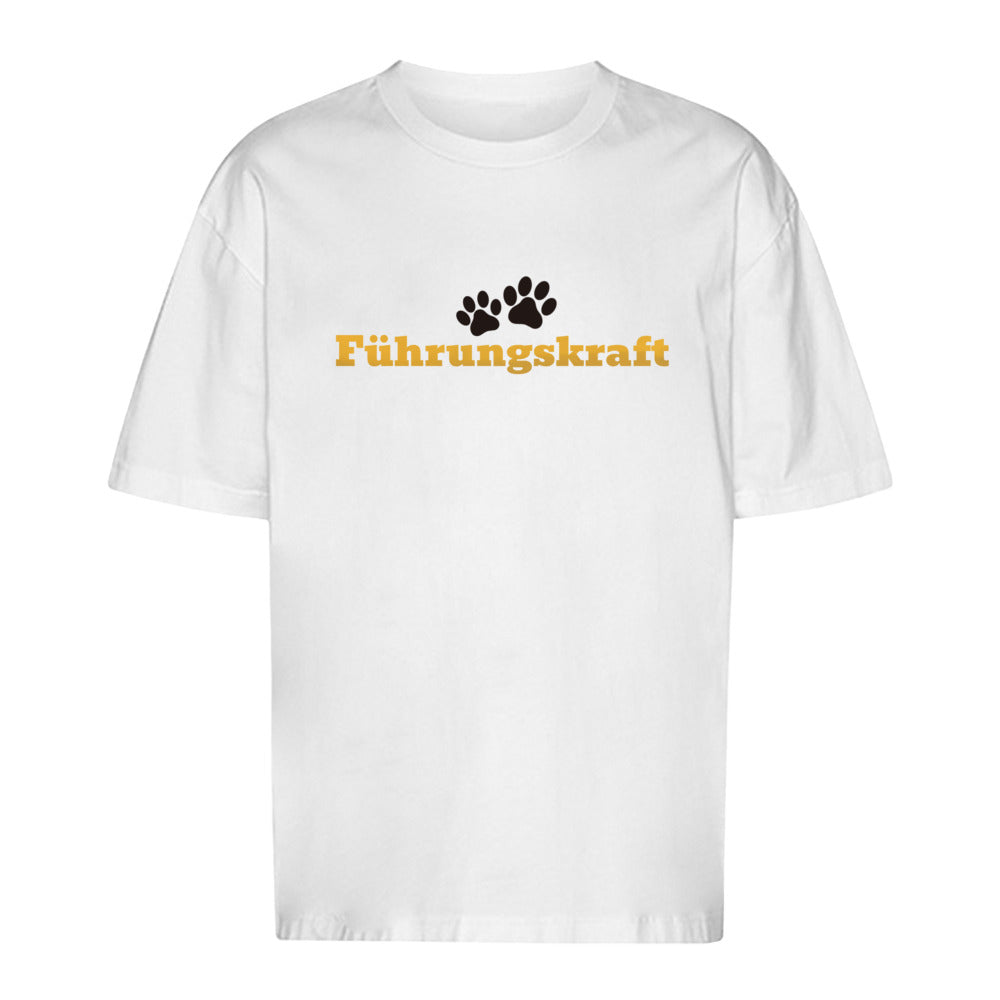 Führungskraft - Oversize T-Shirt - Unisex