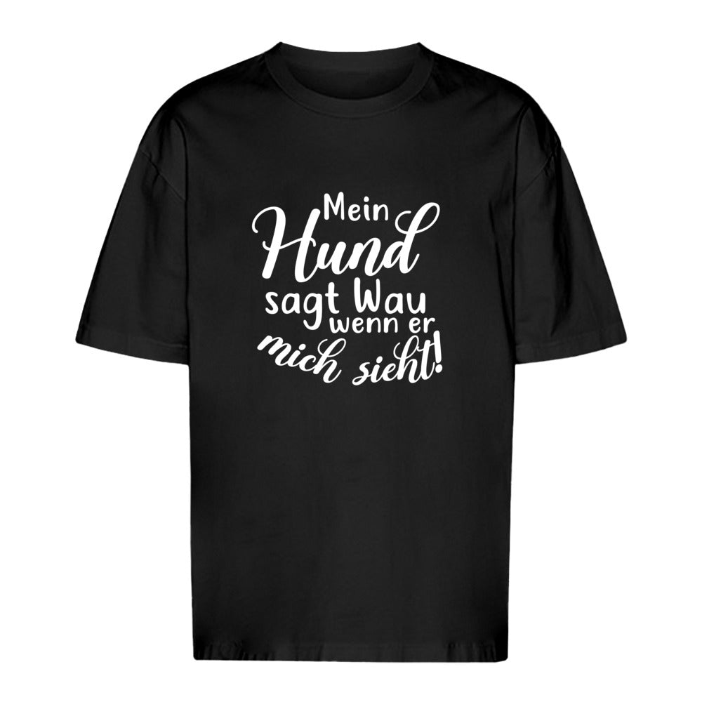 Wau - Oversize T-Shirt - Unisex