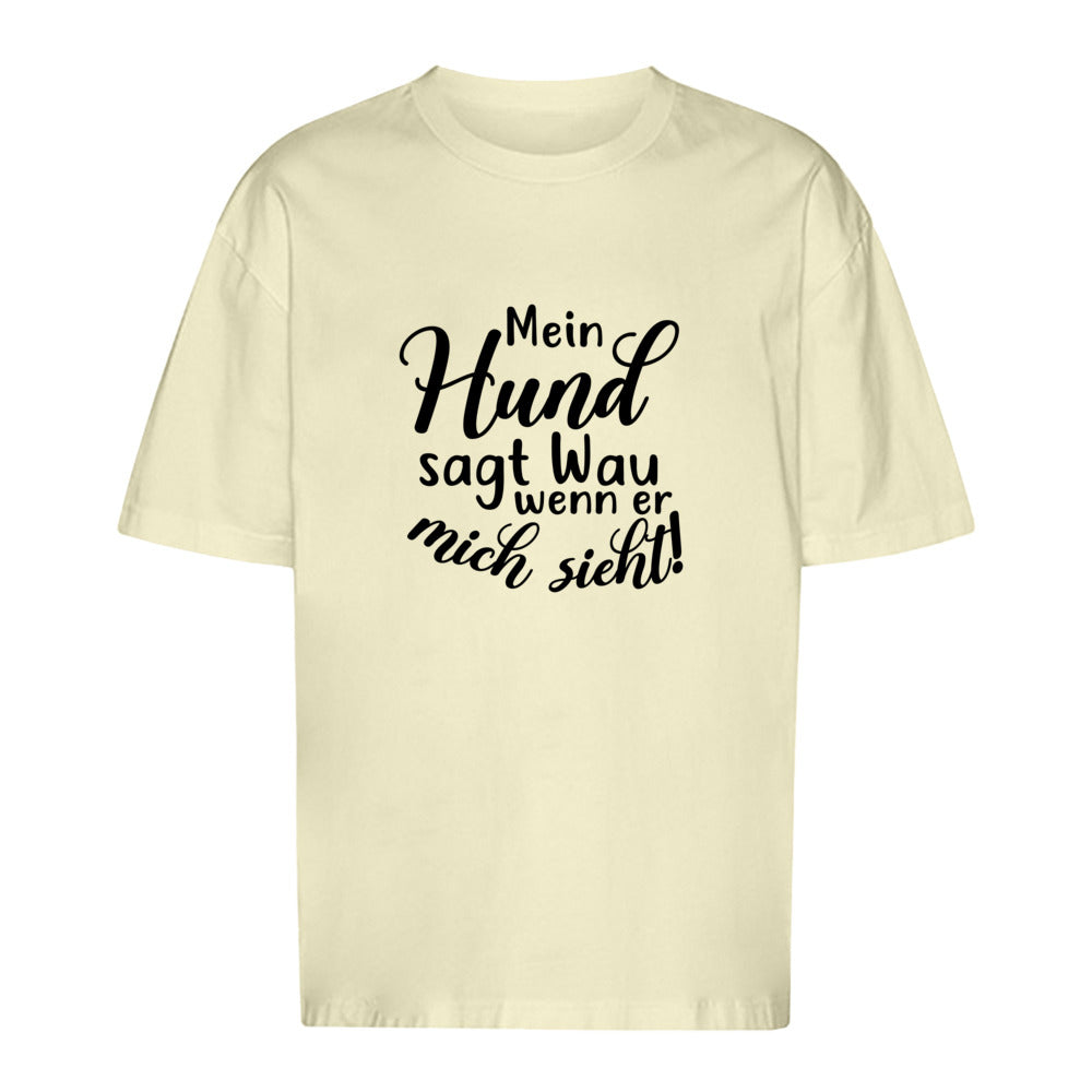 Wau - Oversize T-Shirt - Unisex