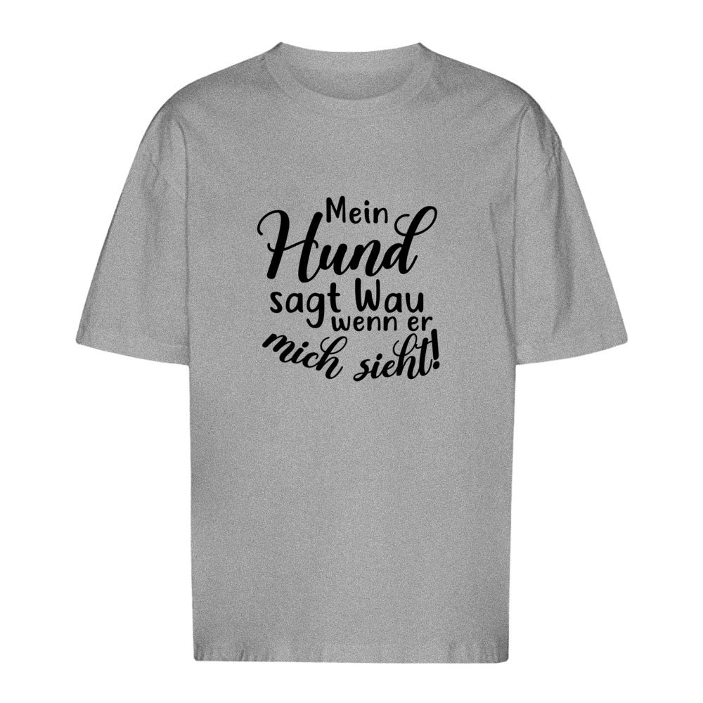Wau - Oversize T-Shirt - Unisex