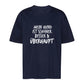 Mein Hund ist Besser - Oversize T-Shirt - Unisex