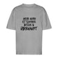 Mein Hund ist Besser - Oversize T-Shirt - Unisex