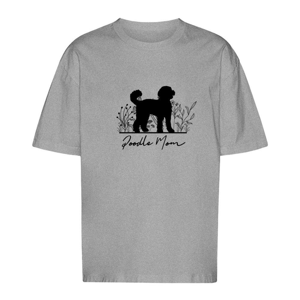 Poodle Mom - Oversize T-Shirt - Unisex