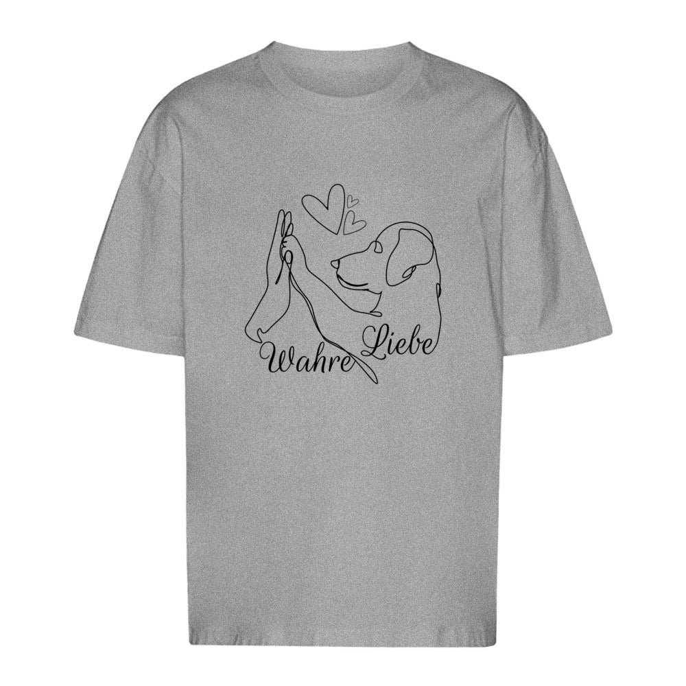 Meine Wahre Liebe - Oversize T-Shirt - Unisex