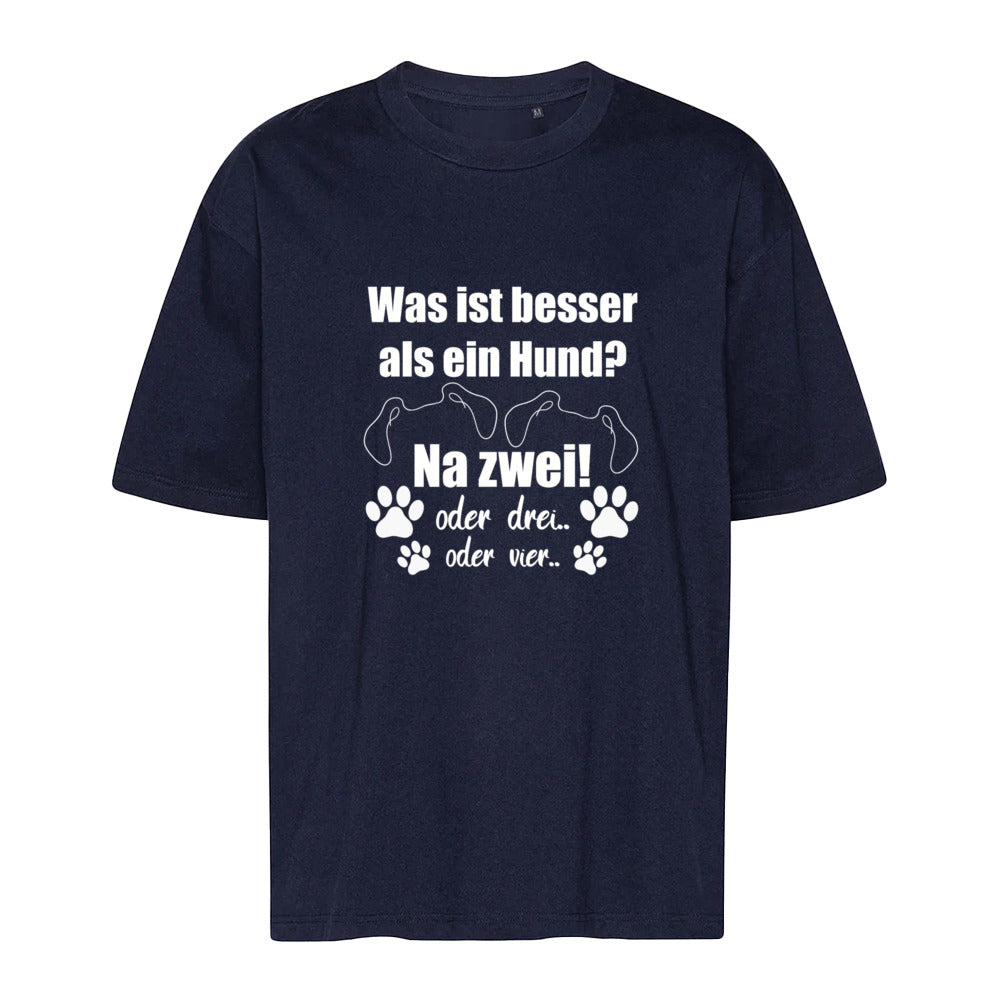 Je Mehr Desto Besser - Oversize T-Shirt - Unisex