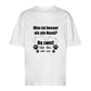 Je Mehr Desto Besser - Oversize T-Shirt - Unisex