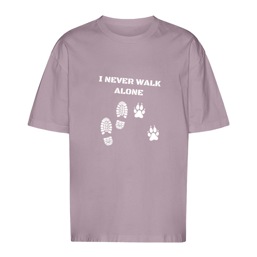 I Never Walk Alone - Oversize T-Shirt - Unisex