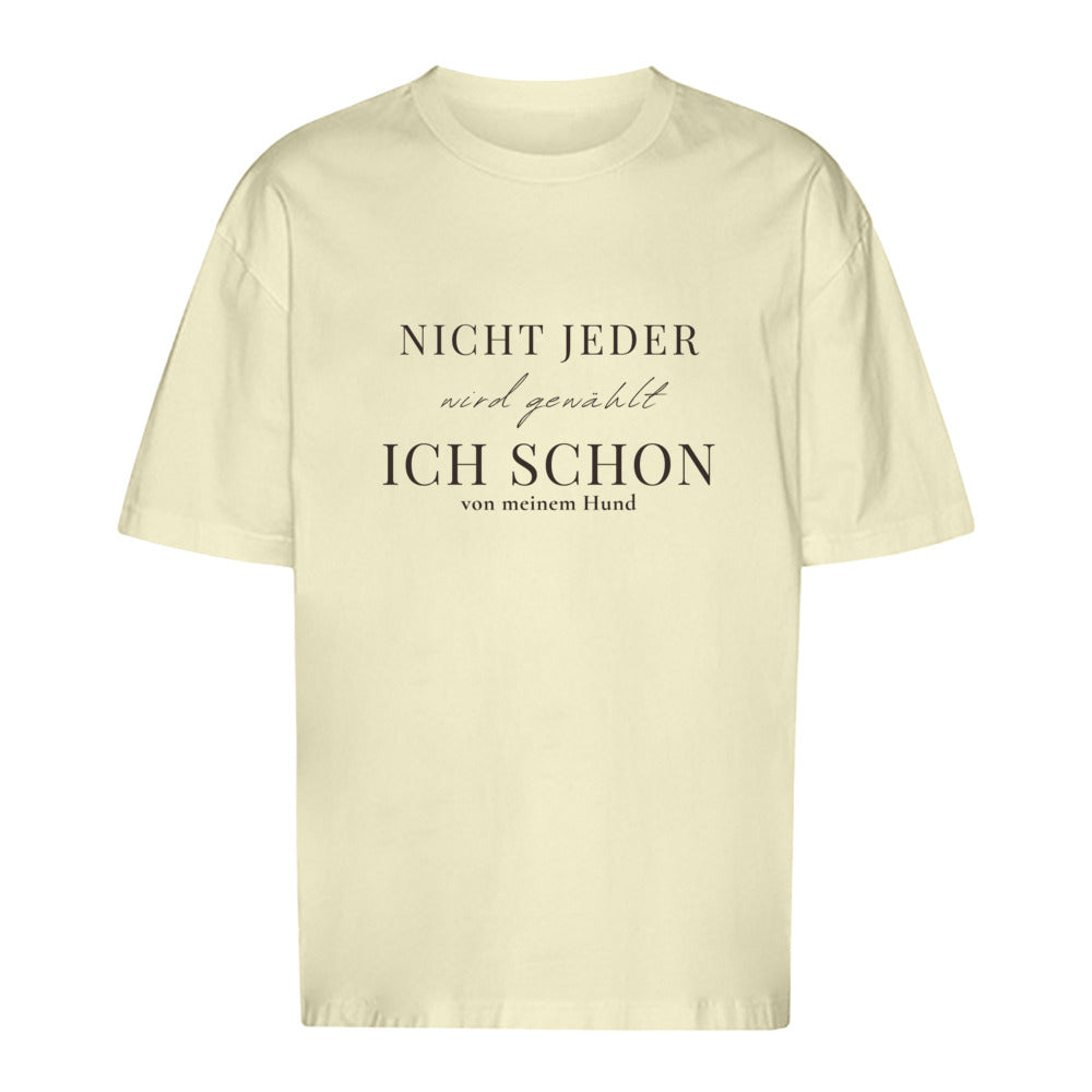 Vom Hund erwählt - Oversize T-Shirt - Unisex