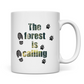 Forest is Calling - Tasse