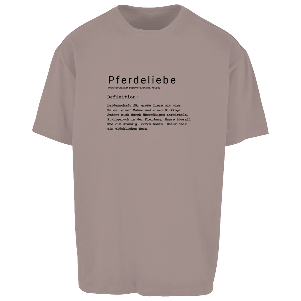 Pferdeliebe - Oversize T-Shirt-Unisex