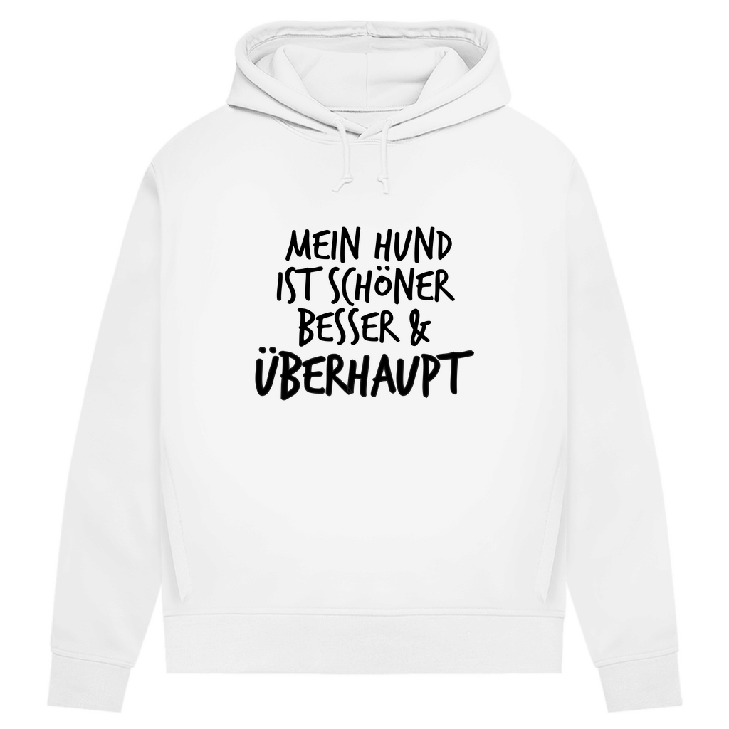 Mein Hund ist Besser - Bio-Hoodie für Damen