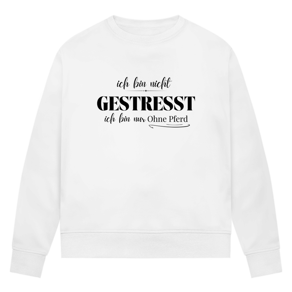 Ohne Pferd - Bio-Sweatshirt für Damen