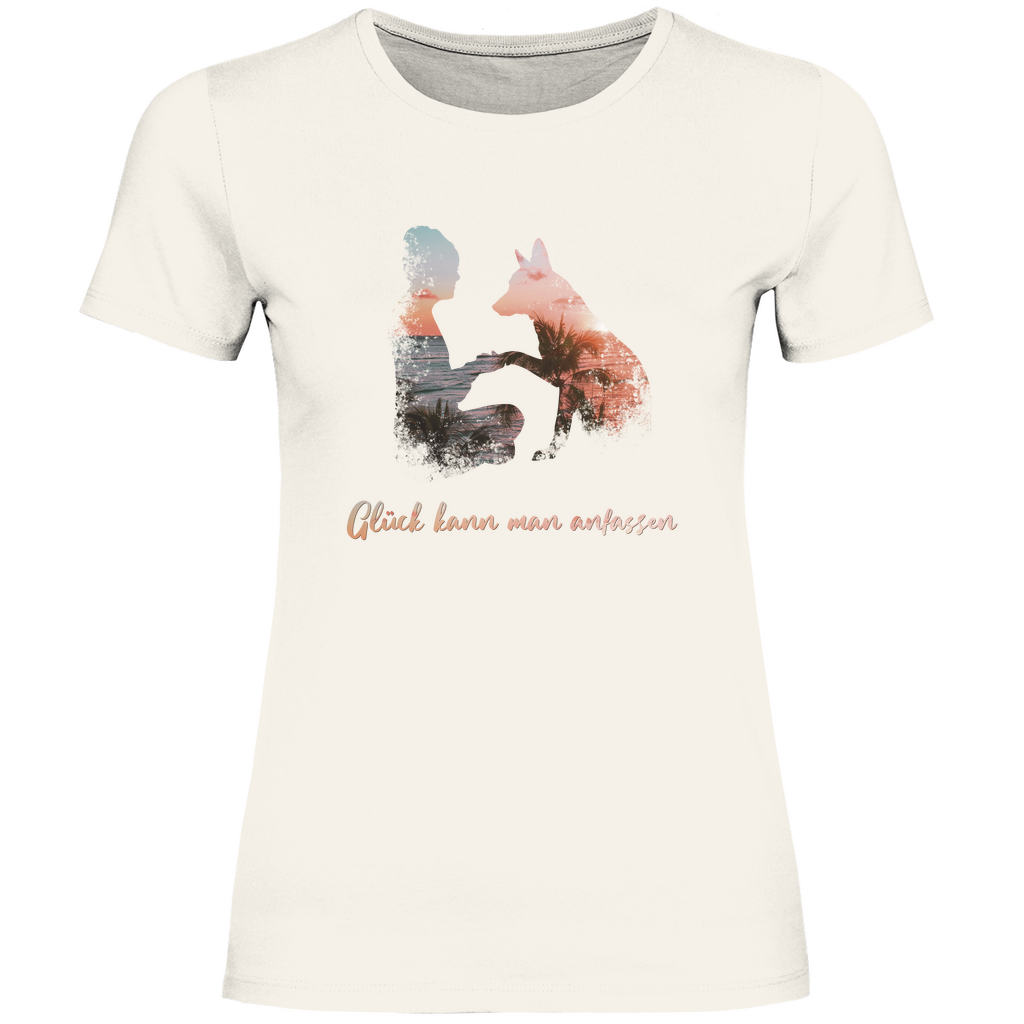 Glück Kann Man Anfassen - T-Shirt für Damen